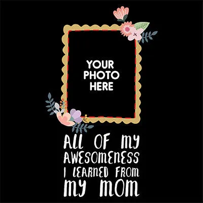 Frame Awesomeness Mom Custom Phone Cases Perfect Gifts For Moms