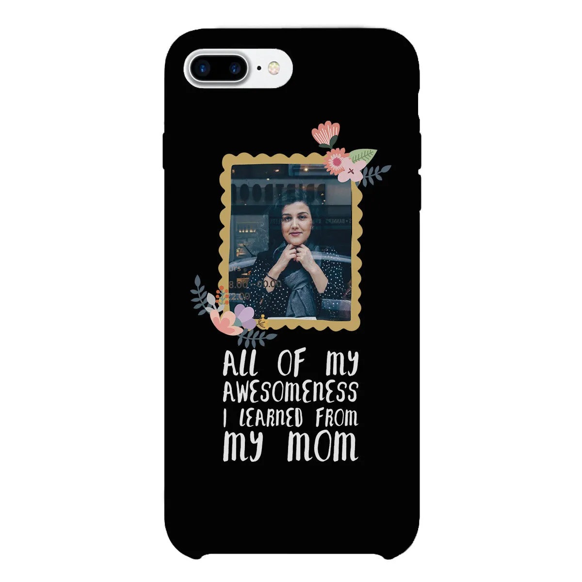 Frame Awesomeness Mom Custom Phone Cases Perfect Gifts For Moms