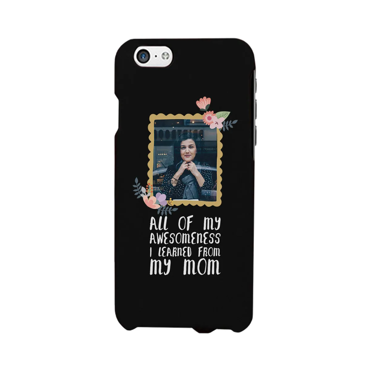 Frame Awesomeness Mom Custom Phone Cases Perfect Gifts For Moms