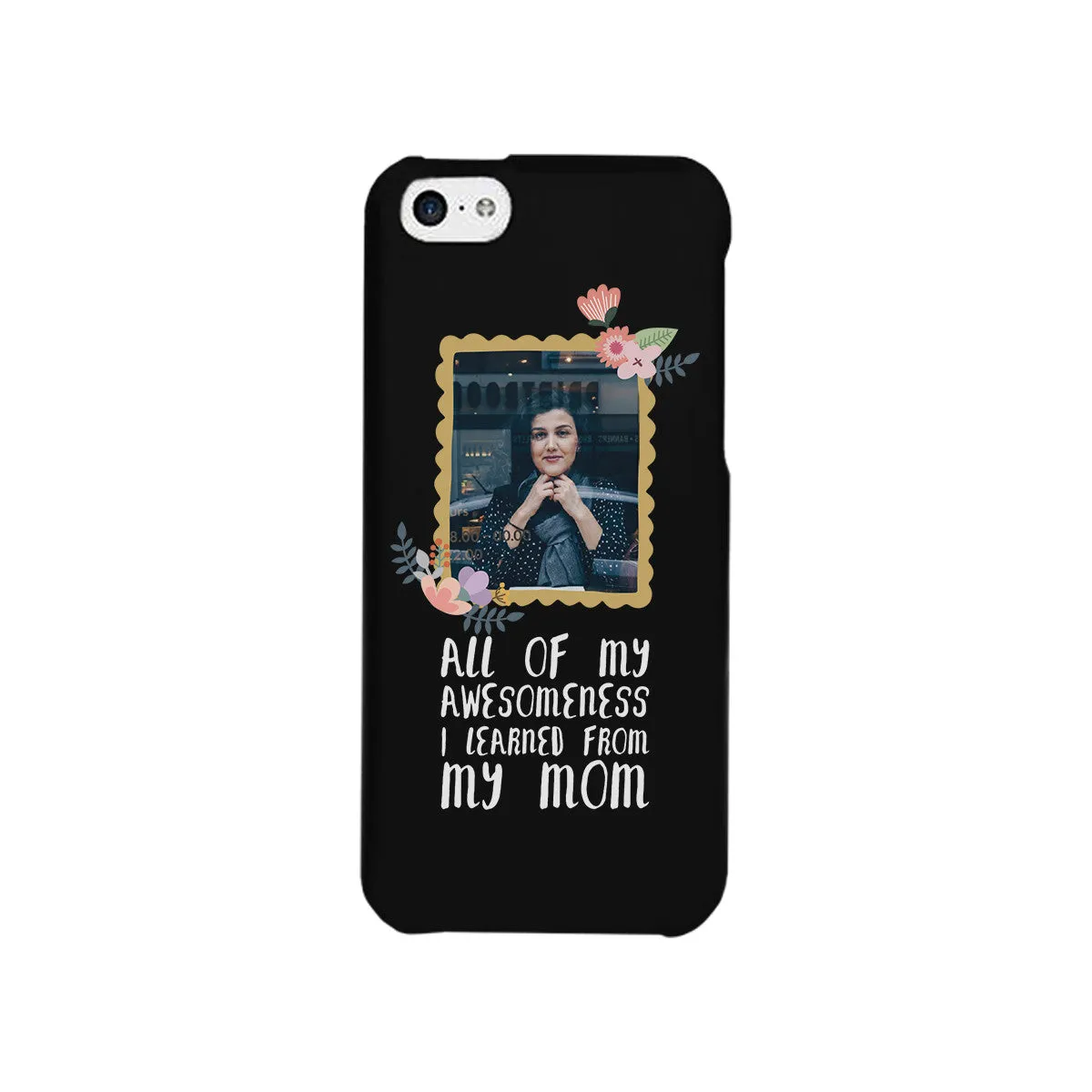 Frame Awesomeness Mom Custom Phone Cases Perfect Gifts For Moms