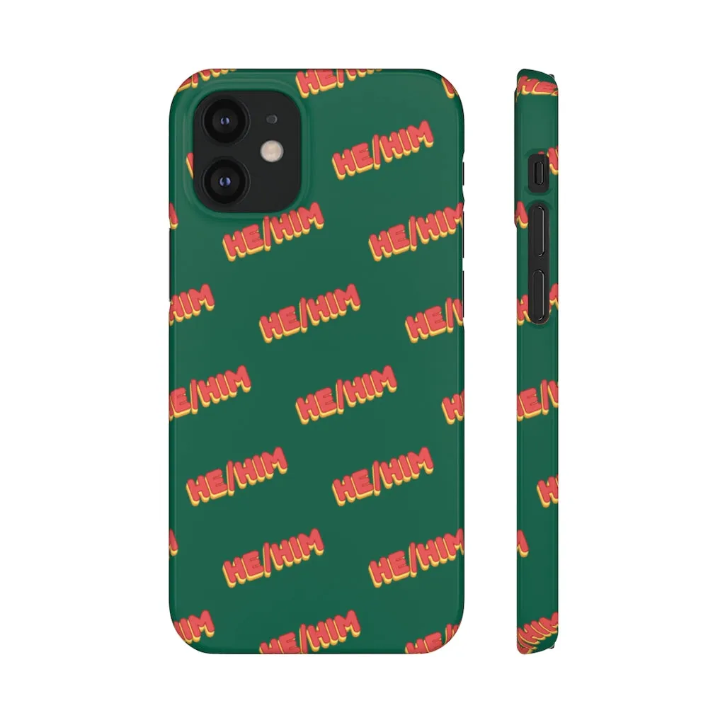 He/Him Phone Case For Apple & Samsung