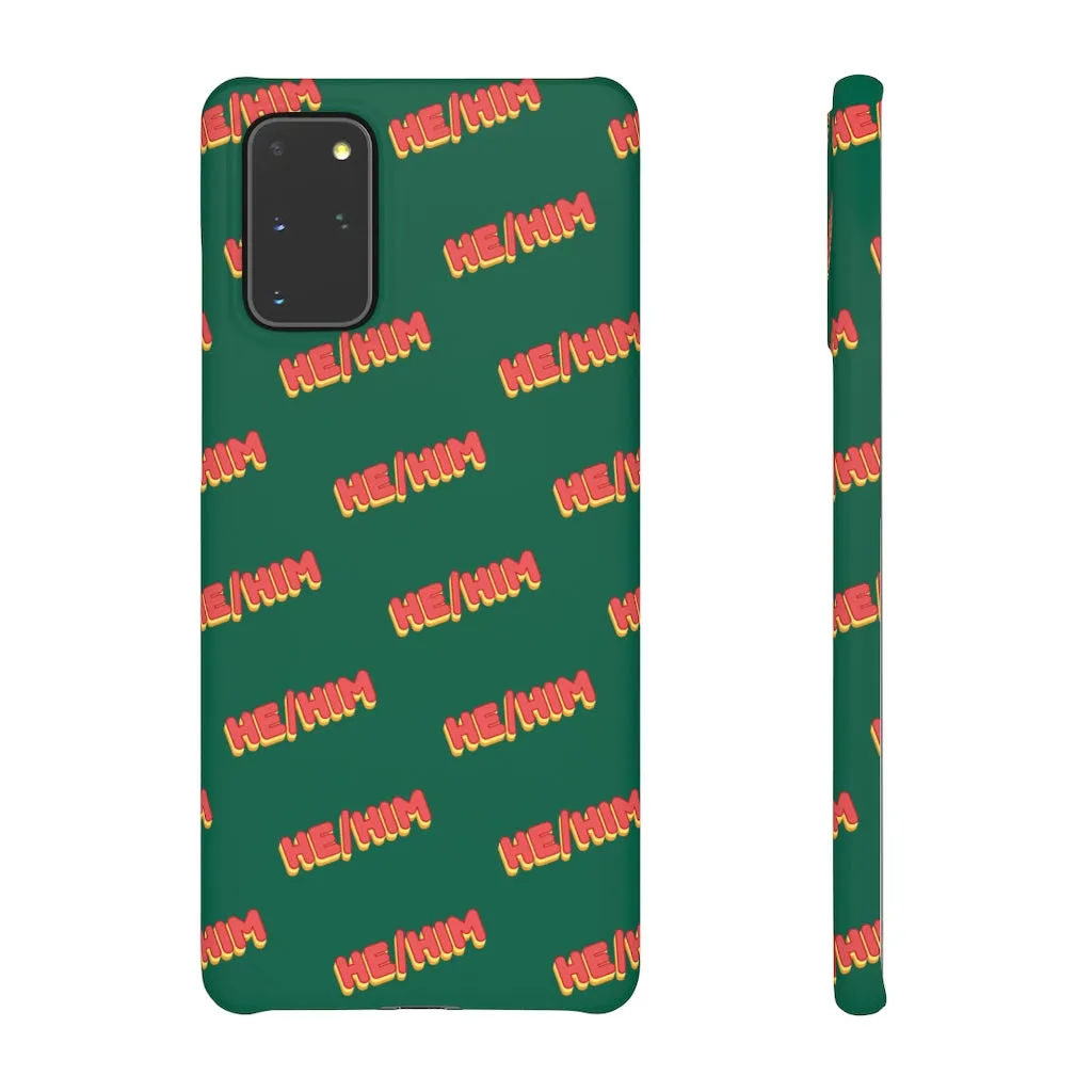 He/Him Phone Case For Apple & Samsung