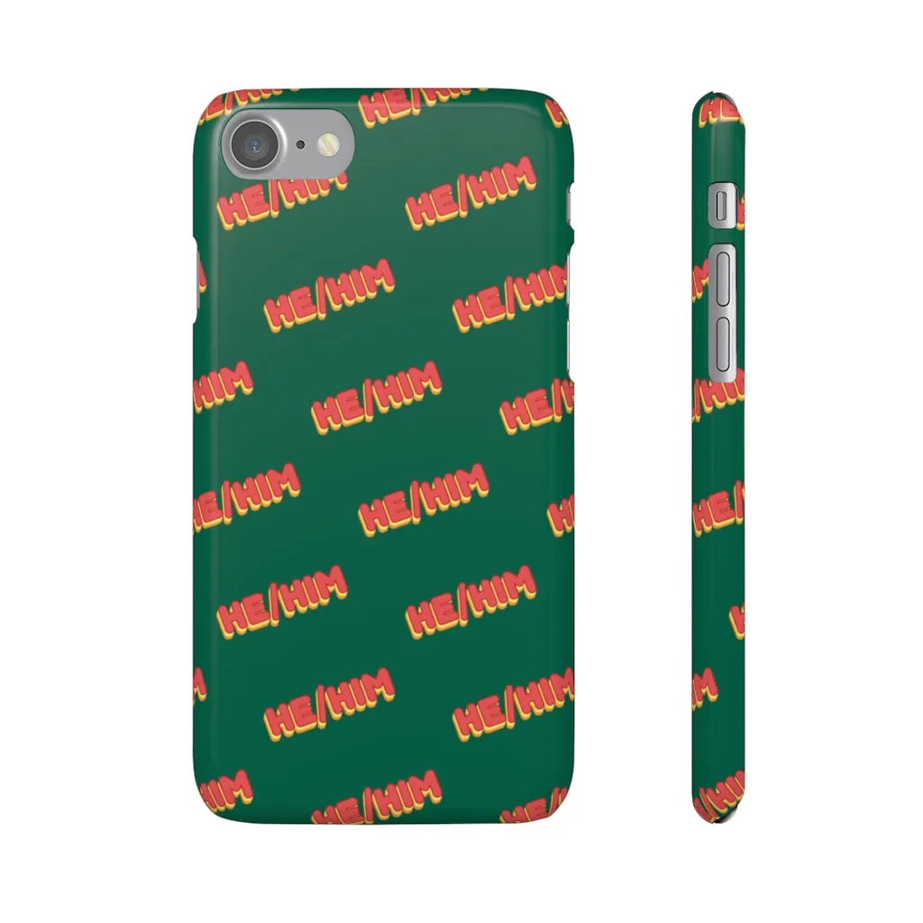 He/Him Phone Case For Apple & Samsung