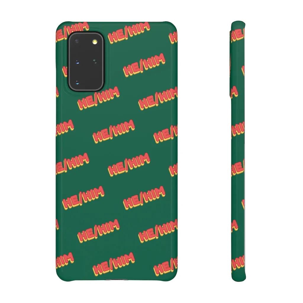 He/Him Phone Case For Apple & Samsung